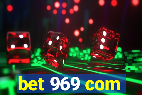 bet 969 com