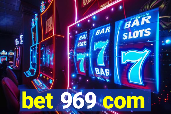 bet 969 com