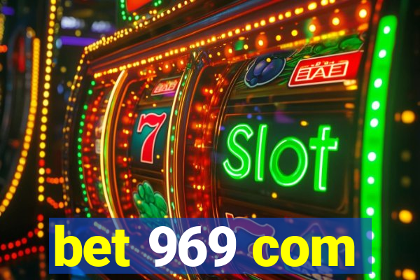 bet 969 com