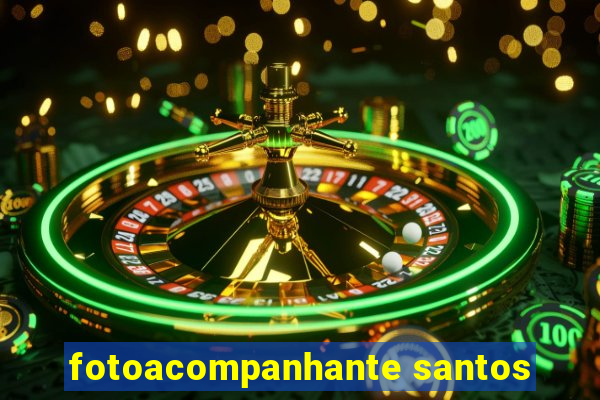 fotoacompanhante santos