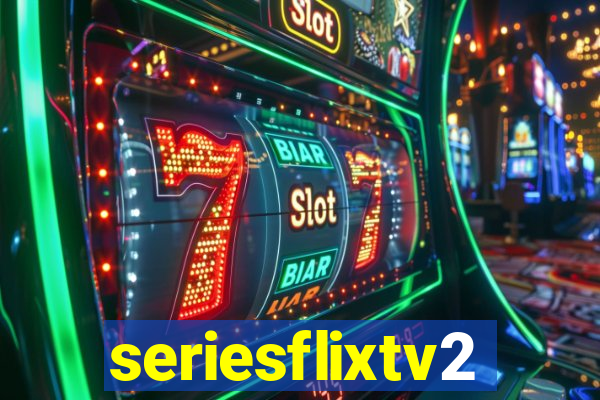 seriesflixtv2