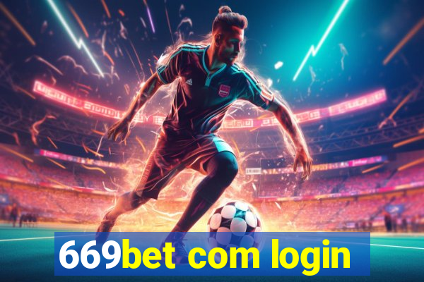 669bet com login