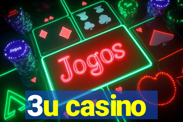 3u casino