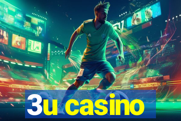 3u casino