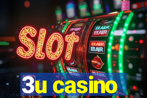 3u casino