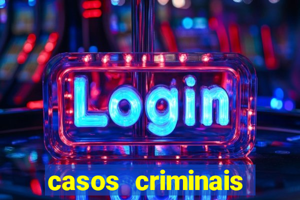 casos criminais para ler pdf