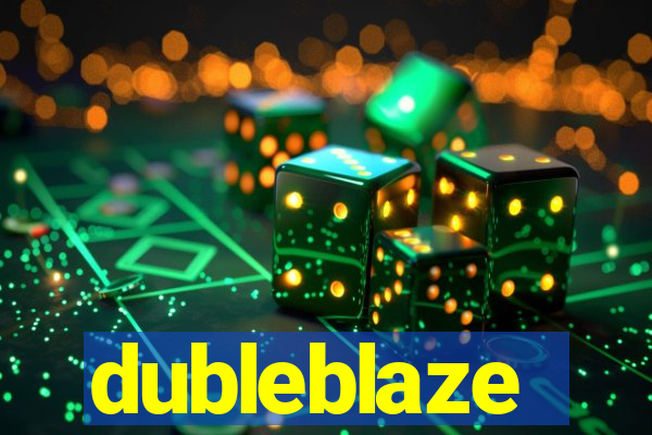 dubleblaze