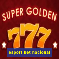 esport bet nacional