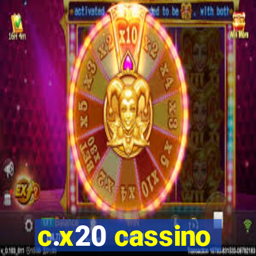 c.x20 cassino