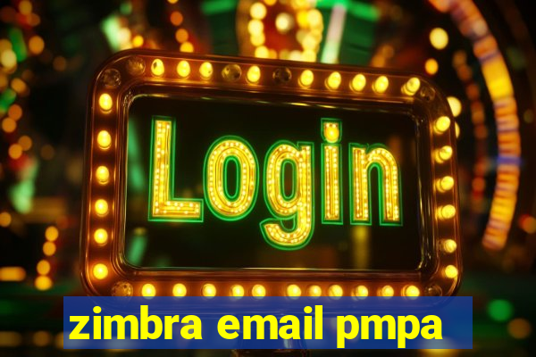 zimbra email pmpa