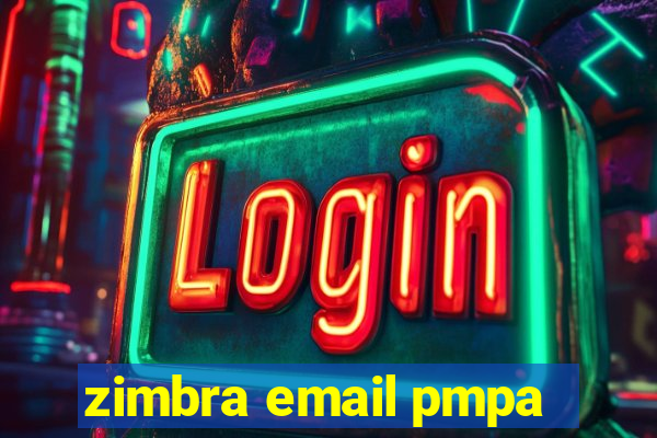 zimbra email pmpa