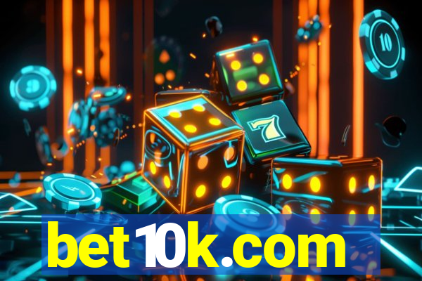 bet10k.com