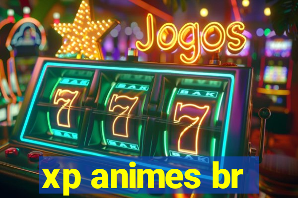 xp animes br