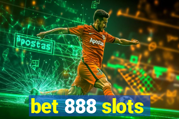 bet 888 slots