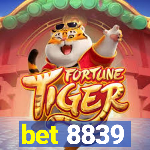 bet 8839