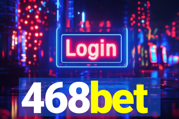 468bet