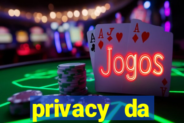 privacy da pipokinha gratis