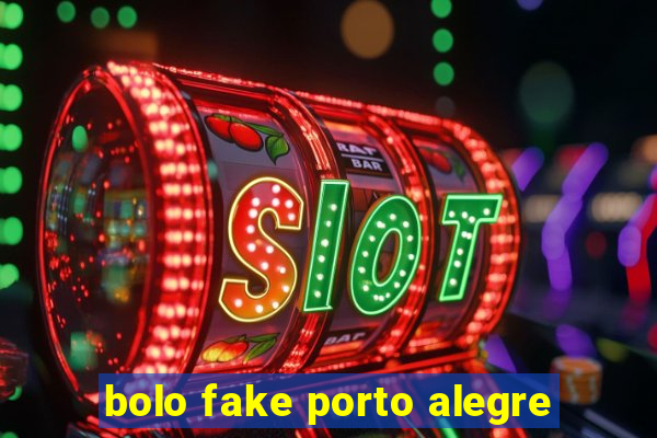 bolo fake porto alegre