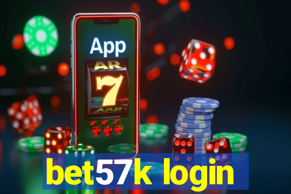 bet57k login