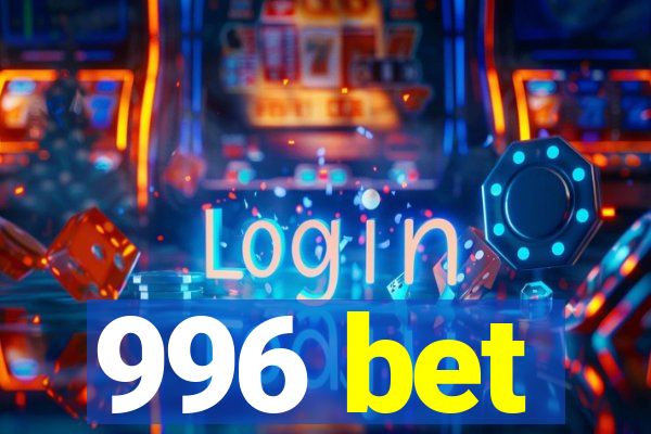 996 bet