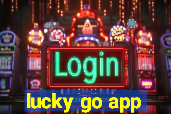 lucky go app