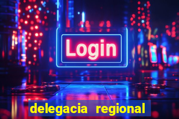 delegacia regional do trabalho