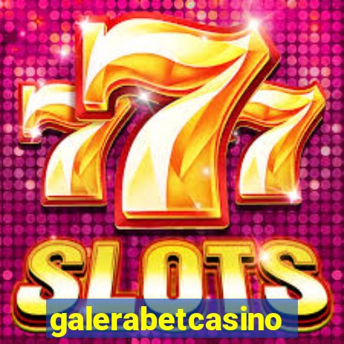 galerabetcasino