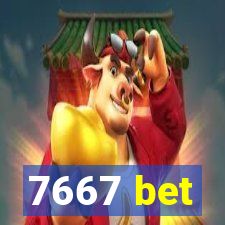 7667 bet