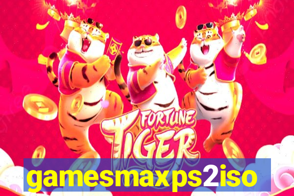 gamesmaxps2iso