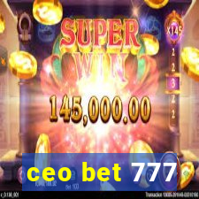 ceo bet 777