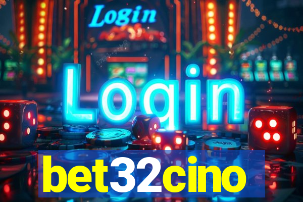 bet32cino