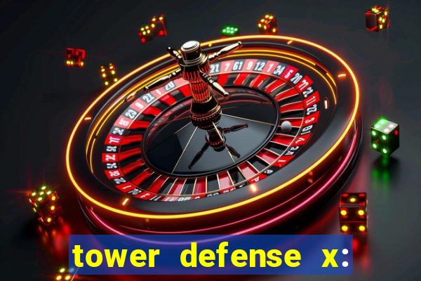 tower defense x: beta codes