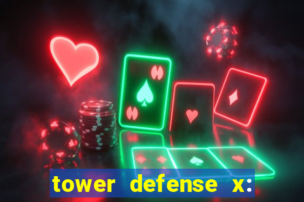 tower defense x: beta codes