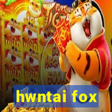 hwntai fox