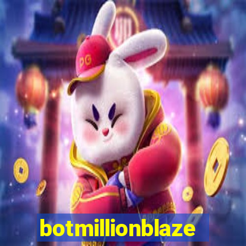 botmillionblaze