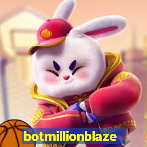 botmillionblaze