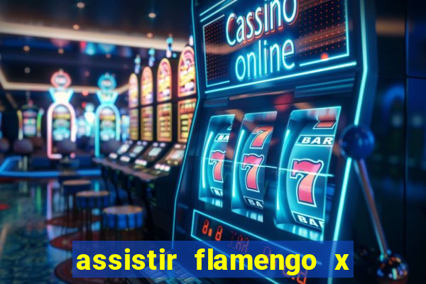 assistir flamengo x fortaleza futemax