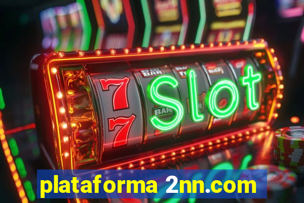 plataforma 2nn.com