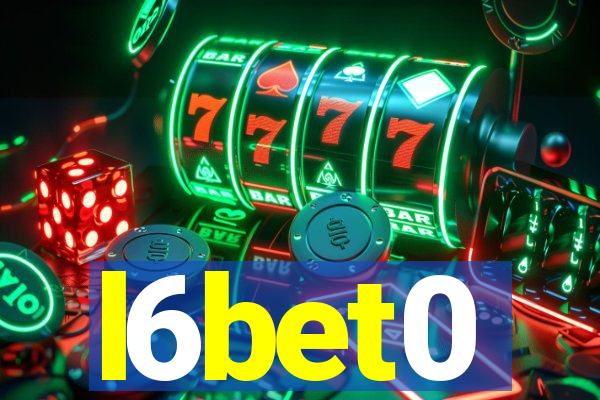 l6bet0