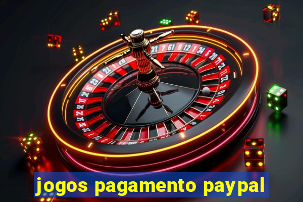 jogos pagamento paypal