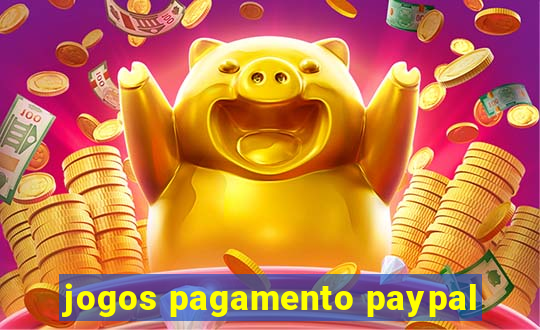 jogos pagamento paypal