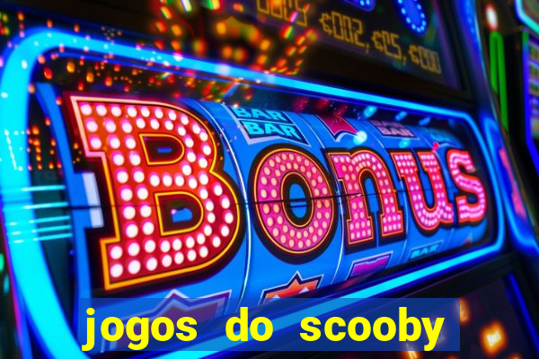 jogos do scooby doo adventure 1 2 3 4 5