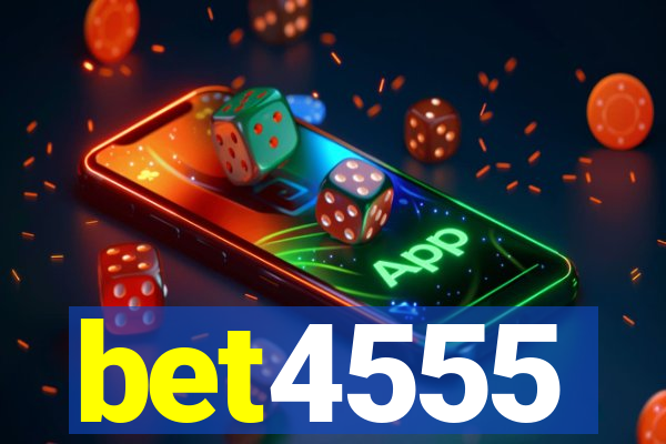 bet4555