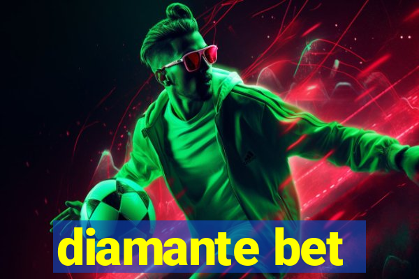 diamante bet