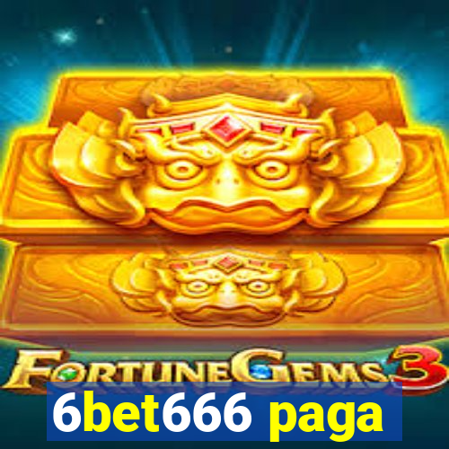 6bet666 paga