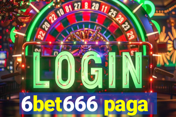 6bet666 paga