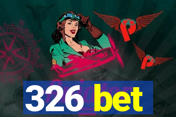 326 bet