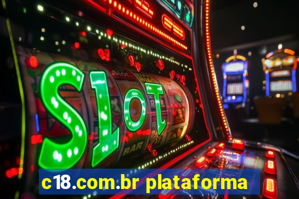 c18.com.br plataforma