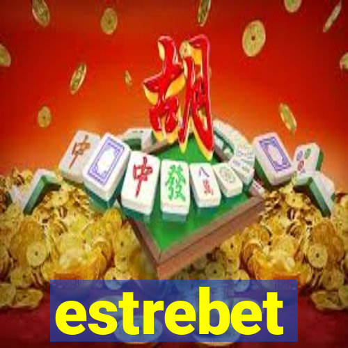 estrebet