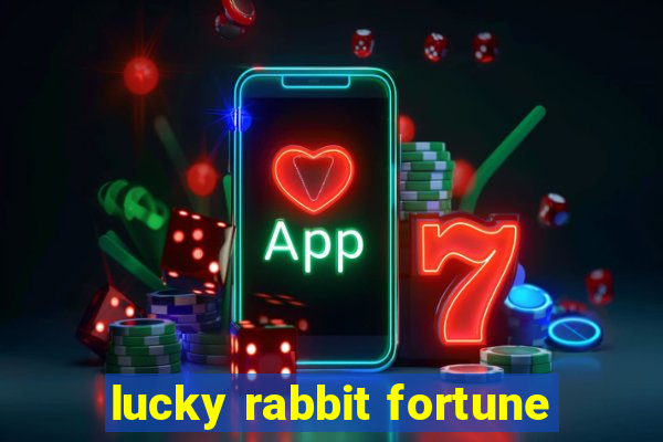 lucky rabbit fortune